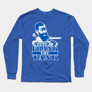 OG FOOTY - Canterbury Bulldogs - Frank Pritchard - FRANK THE TANK Long Sleeve T-Shirt